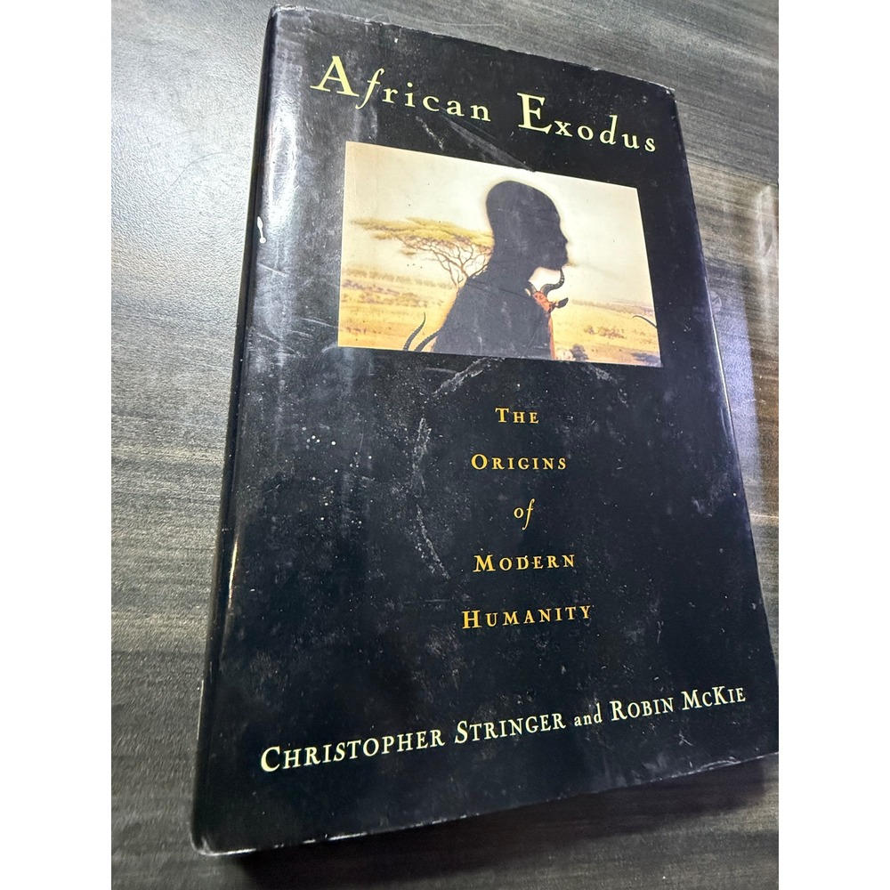 African Exodus The Origins of Modern Humanity Stringer McKie Hardcover Book